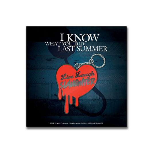 I Know What You Did Last Summer Live Laugh Slaughter Key Chain
