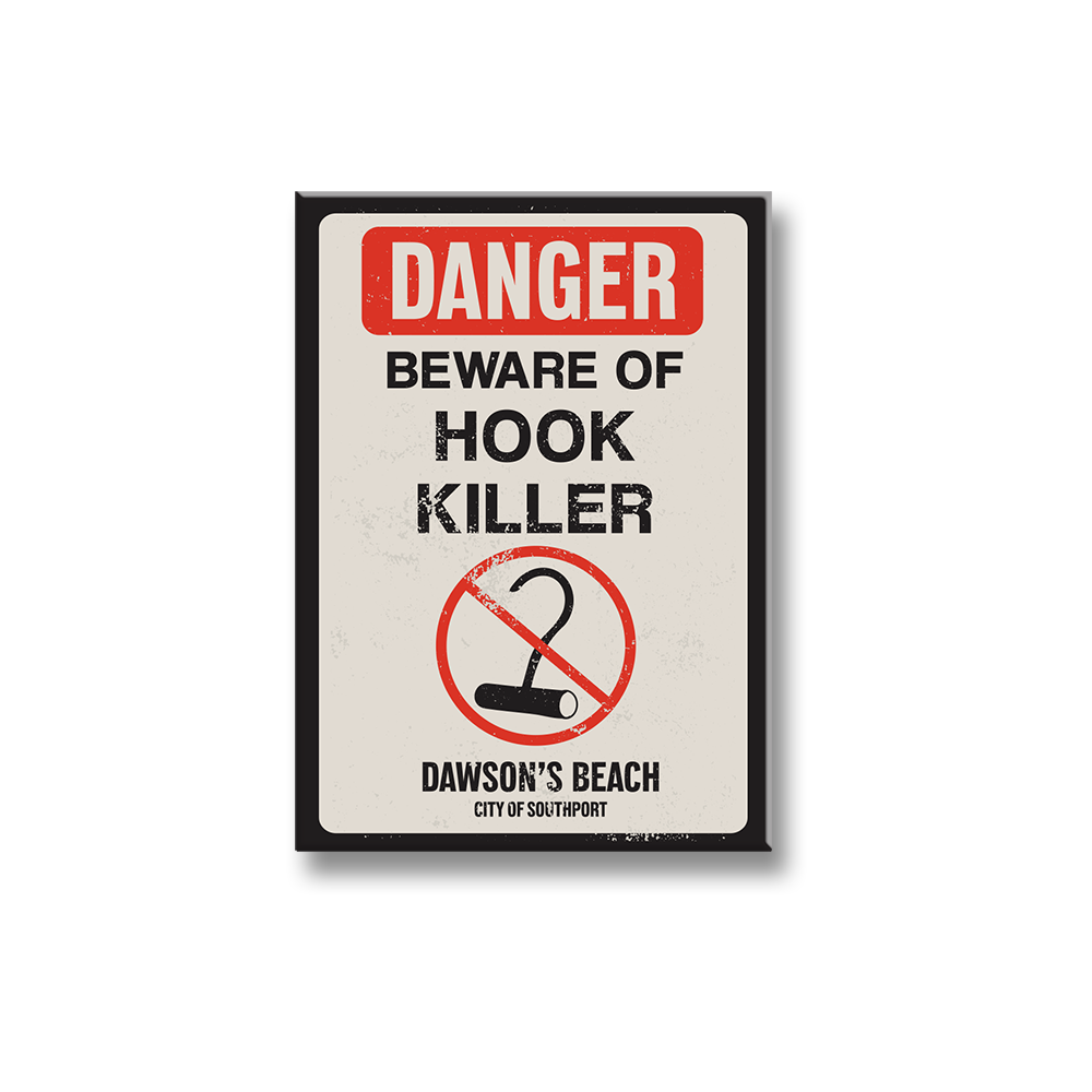 I Know What You Did Last Summer Beware of Hook Killer Magnet
