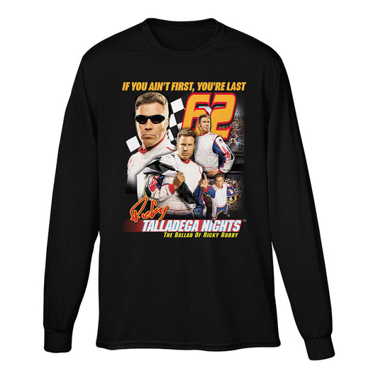 Talladega Nights You're Last Long Sleeve Tee