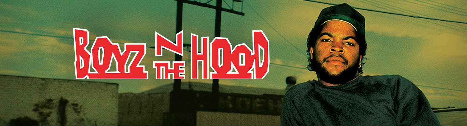 Boyz n the Hood