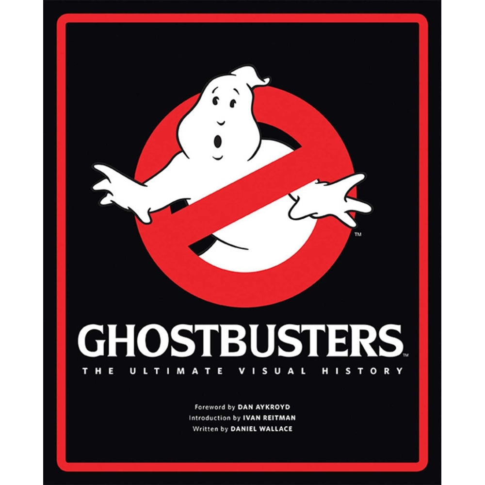 Ghostbusters: The Ultimate Visual History